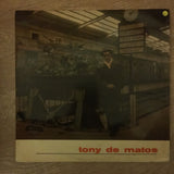 Tony De Matos ‎– Tony De Matos - Vinyl LP Record - Opened  - Good+ Quality (G+) - C-Plan Audio