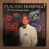 Placido Domingo - The Braodway I Love - Vinyl Record - Opened  - Very-Good+ Quality (VG+) - C-Plan Audio