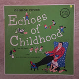 George Feyer ‎– Echoes Of Childhood ‎- Vinyl LP Record - Opened  - Very-Good+ Quality (VG+) - C-Plan Audio