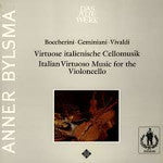 Anner Bylsma – Virtuose Italianische Cellomusik - Opened Vinyl LP - Very-Good+ (VG+) - C-Plan Audio