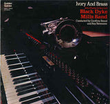 The Black Dyke Mills Band ‎– Ivory And Brass - Vinyl LP - Opened  - Very-Good+ Quality (VG+) - C-Plan Audio
