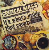 More Images - Critical Mass ‎– It's What's Inside That Counts -  Vinyl LP - Sealed - C-Plan Audio