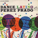 Perez Prado ‎– Dance Latino  - Vinyl LP - Opened  - Very-Good+ Quality (VG+) - C-Plan Audio