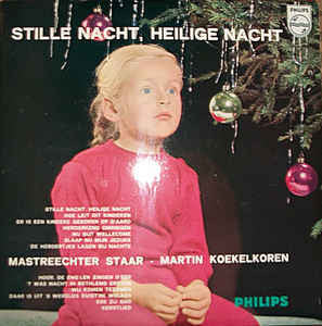 Mastreechter Staar ‎– Stille Nacht, Heilige Nacht - Vinyl LP - Opened  - Very-Good Quality (VG) - C-Plan Audio