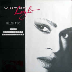Viktor Lazlo ‎– Sweet, Soft N' Lazy - Vinyl LP - Opened  - Very-Good+ Quality (VG+) - C-Plan Audio
